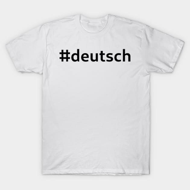 #deutsch T-Shirt by SolarCross